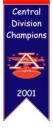 2001 Central Division Champions