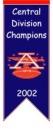 2002 Central Division Champions